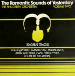 The Phil Green Orchestra - The Romantic Sounds of Yesterday album V2