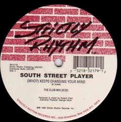 South Street Player – (Who?) Keeps Changing Your Mind